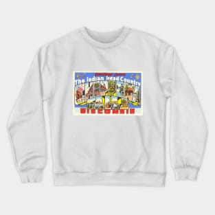 Greetings from Chippewa Falls Wisconsin - Vintage Large Letter Postcard Crewneck Sweatshirt